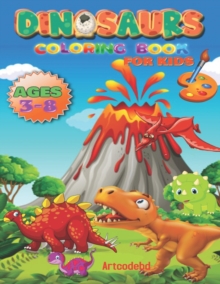 Image for Dinosaurs Coloring for kids : The Best Dinosaur coloring for kids Age 3- 8