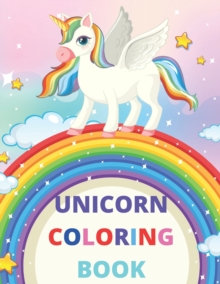 Image for Unicorn Coloring Book : unicorn coloring book for kids ages 4-8 funny coloring drawing