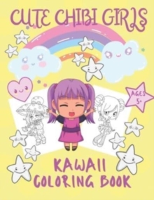 Image for Cute Chibi Girls Kawaii Coloring Book for Kids Age 5-8