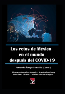 Image for Los retos de Mexico en el mundo despues del COVID-19