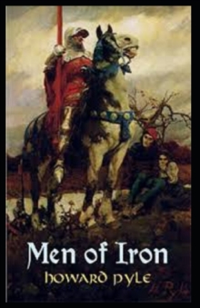 Image for Men of Iron Annotated