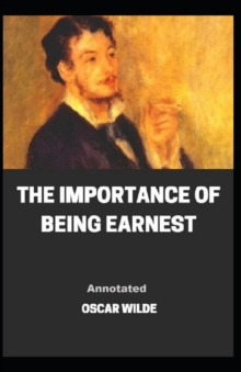 Image for The Importance of Being Earnest Annotated