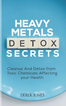 Image for Heavy Metal Detox Secrets