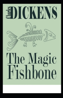Image for The Magic Fishbone Illustrated