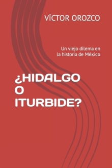 Image for ?Hidalgo O Iturbide?