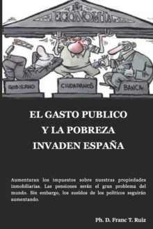 Image for El Gasto Publico Y La Pobreza Invaden Espana
