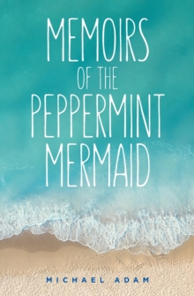 Image for Memoirs of the Peppermint Mermaid