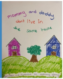 Image for Mommy and Daddy Don't Live in the Same House