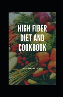 Image for High Fiber Diet and Cookbook