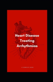 Image for Heart Disease Treating Arrhythmias
