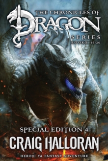 Image for The Chronicles of Dragon Series : Special Edition #4 (Books 16-20): Heroic YA Fantasy Adventure