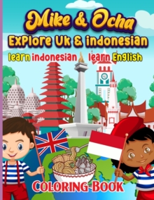 Image for Mike & Ocha explore Indonesia : Learn Indonesian & English