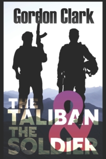 Image for The Taliban & the Soldier