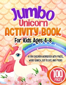 Image for Jumbo Unicorn Activity Book For Kids Ages 4-8