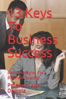 Image for 13 Keys To Business Success