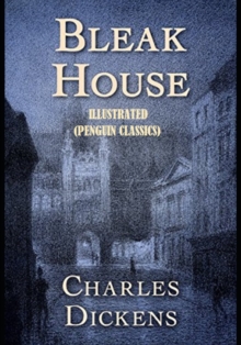 Image for Bleak House By Charles Dickens Illustrated (Penguin Classics)