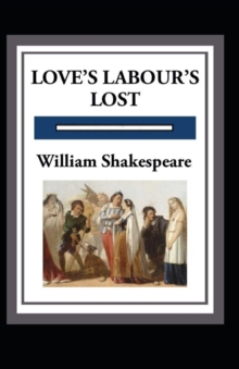 Image for Love's Labours Lost Annotated