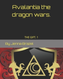 Image for Avalantia the dragon wars.