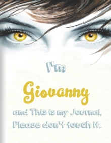 Image for I'm Giovanny and This is my Journal, Please don't touch it.