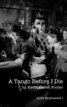 Image for A Tango Before I Die
