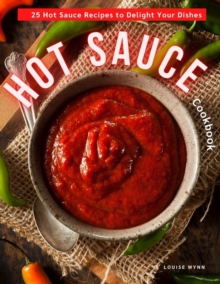 Image for Hot Sauce Cookbook