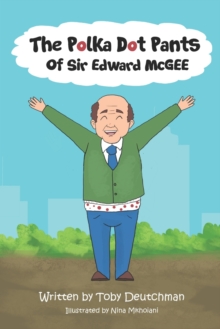 Image for The Polka Dot Pants of Sir Edward McGee