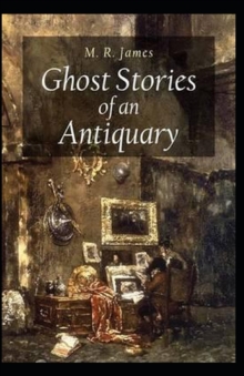 Image for Ghost Stories of an Antiquary Annotated