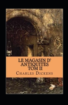 Image for Le Magasin d'antiquites - Tome II Annote