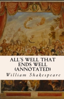 Image for All's Well That Ends Well Annotated