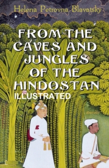 Image for From The Caves And Jungles Of The Hindostan Illustrated