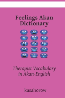 Image for Akan Feelings Dictionary