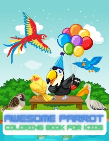 Image for Awesome Parrot Coloring Book For Kids