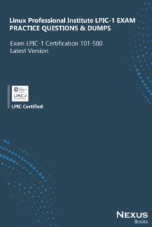 Image for LPIC-1 Certification Kit EXAM PRACTICE QUESTIONS & DUMPS : Exam LPIC-1 Certification 101-500 Latest Version
