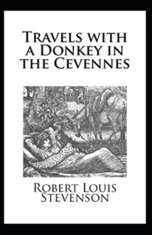 Image for Travels with a Donkey in the Cevenne Annotated