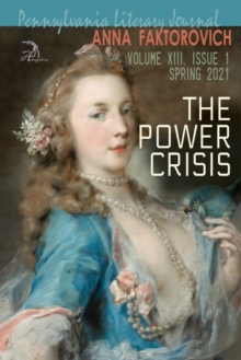 Image for The Power Crisis : Volume XIII, Issue 1: Spring 2021