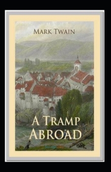 Image for A Tramp Abroad Annotated