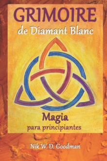 Image for Grimoire de Diamant Blanc - Magia para pricipiantes