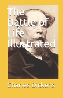 Image for The Battle of Life Illustrated