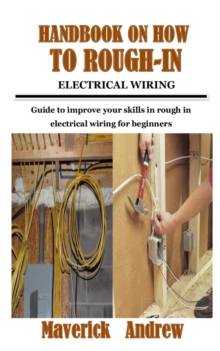Image for Handbook on How to Rough-In Electrical Wiring