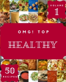 Image for OMG! Top 50 Healthy Recipes Volume 1