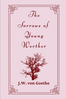 Image for The Sorrows of Young Werther by J.W. von Goethe