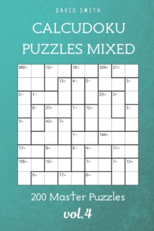 Image for CalcuDoku Puzzles Mixed - 200 Master Puzzles vol.4