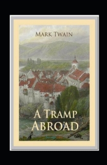 Image for A Tramp Abroad Annotated