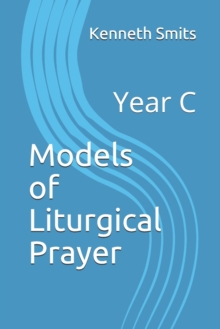 Image for Models of Liturgical Prayer