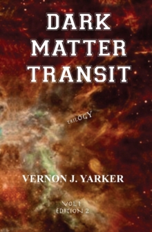 Image for Dark Matter Transit : Trilogy