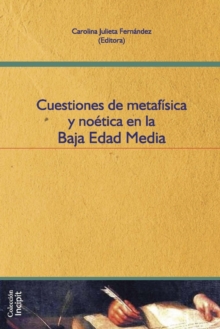 Image for Cuestiones de metafisica y noetica en la Baja Edad Media
