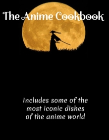 Image for The Anime Cookbook