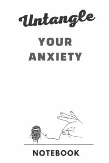 Image for Untangle Your Anxiety Notebook