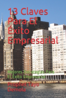 Image for 13 Claves Para El Exito Empresarial
