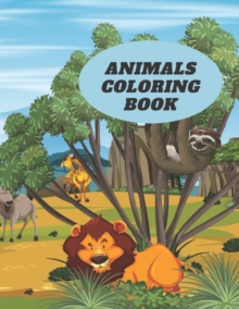 Image for Animals coloring book : Animals coloring book: coloring book for kids, nice gift for kids , For Kids Coloring Who Love Animals , ages ( 3-8 ), 50 pages, size ( 8.5 x 11 ) inch, matte finich cover.